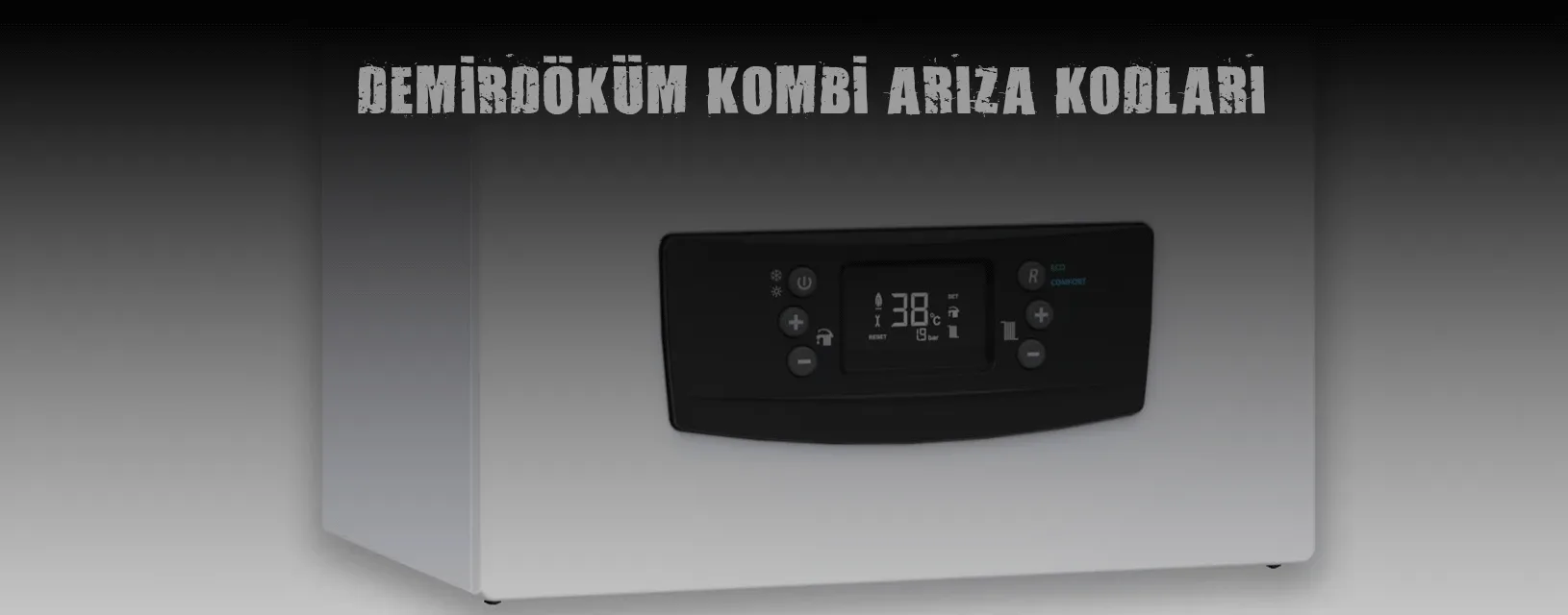 Demirdöküm Kombi Arıza Kodları ve Çözümleri